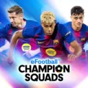 eFootball™ CHAMPION SQUADS